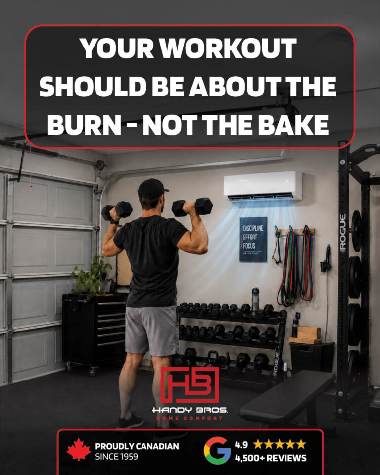 Man in a home gym lifting dumbbells while a large banner overhead reads, 'Your workout should be about the burn - not the bake' with Handy Bros branding.